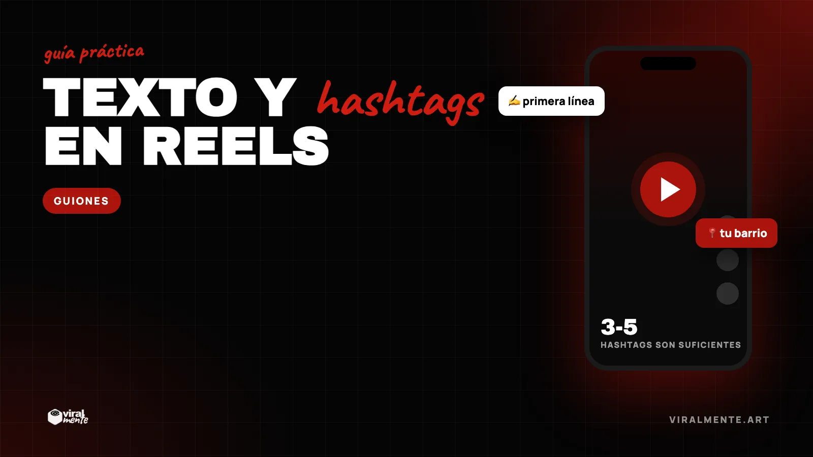 El texto de un Reel y los hashtags: qué importa de verdad y cómo escribirlo